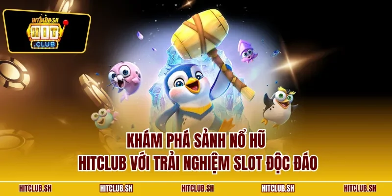 nổ hũ hitclub